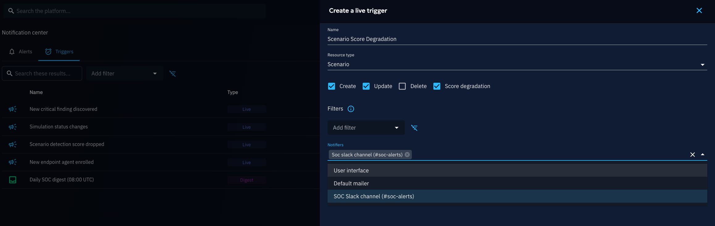 Create a live trigger drawer: Name set to Scenario Score Degradation, Resource type set to Scenario, Create, Update, and Score degradation checked (Delete unchecked), empty Filters, and the Notifiers dropdown open with Soc slack channel (#soc-alerts) selected alongside User interface and Default mailer
